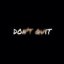 DontQuit's picture